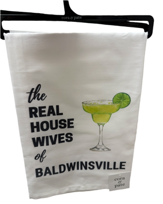 “Real Housewives of “ Flour Sack Towel