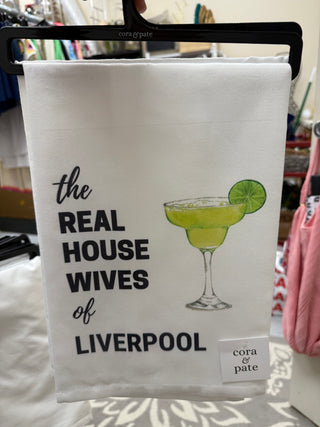 “Real Housewives of “ Flour Sack Towel